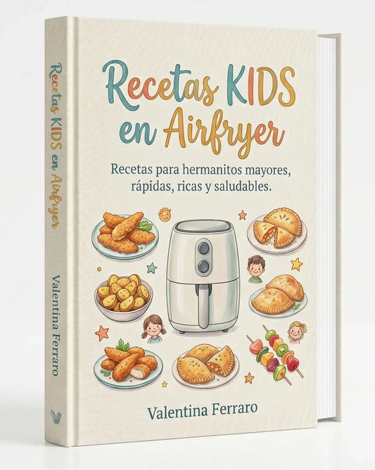 Libro Digital | Recetas KIDS en Airfryer 😋🍟🍽️ | Entrega Inmediata